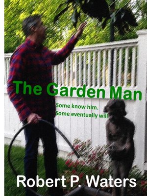 cover image of The Garden Man